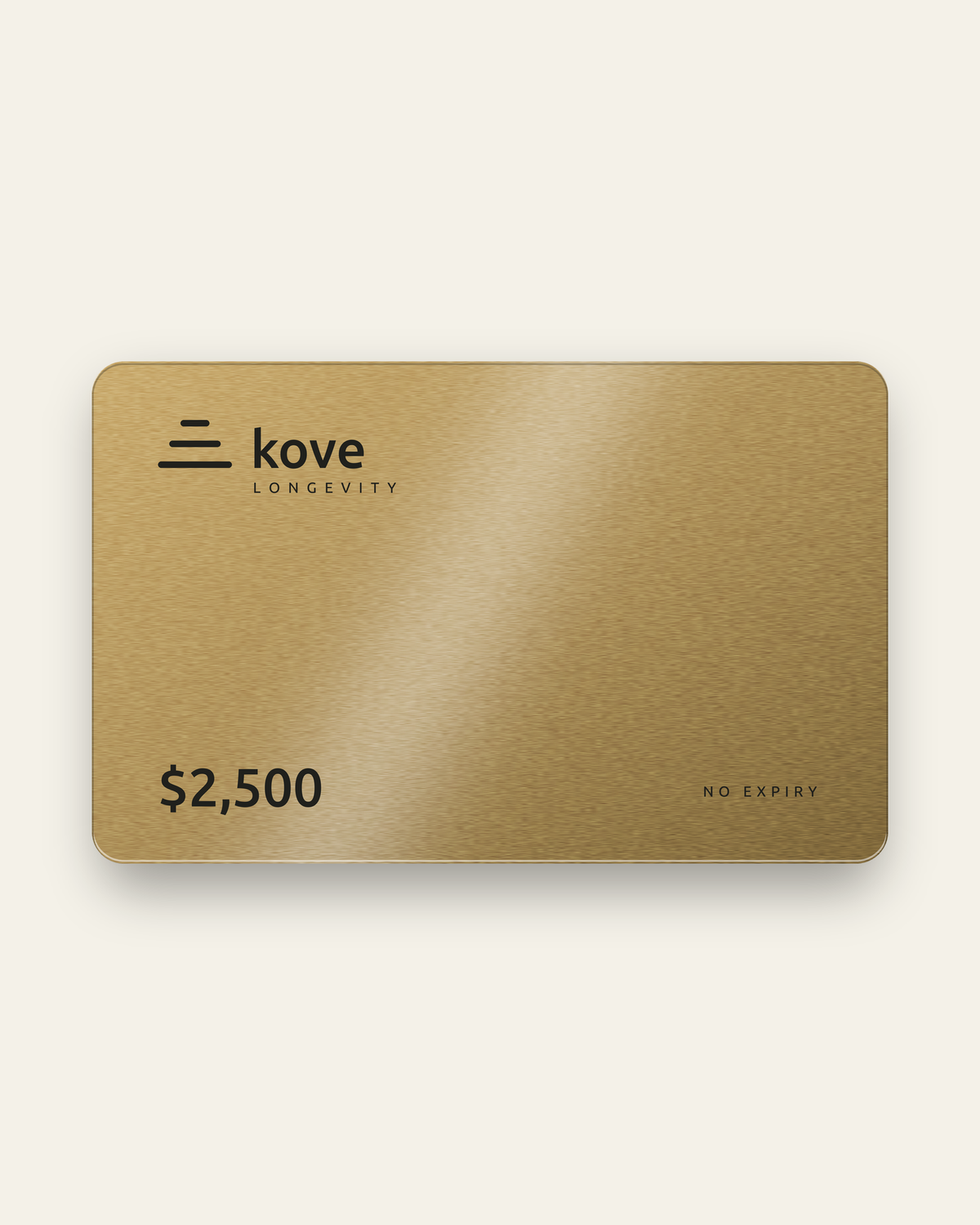 Kove gift card, 2,500 dollars, brushed gold metal with the ink Kove mark